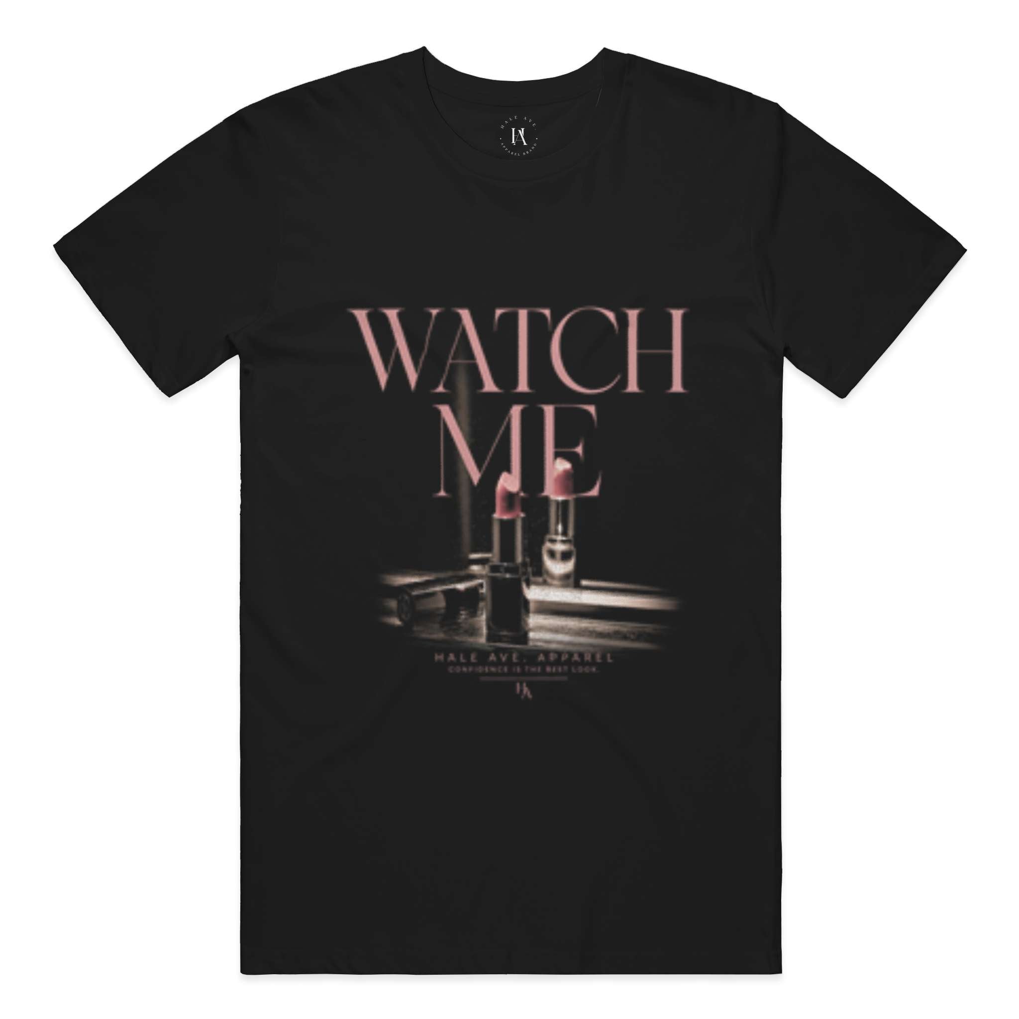 Watch Me t-shirt